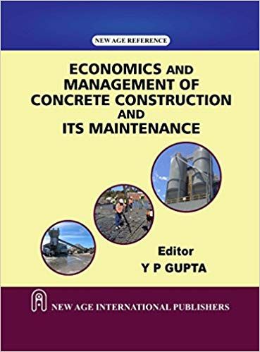 Economics and Management of Concrete Construction and its Maintenance?