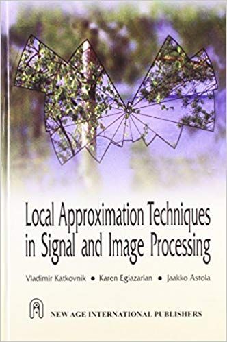 Local Approximation Techniques in Signal and Image Processing