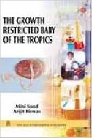 The Growth Restricted Baby of The Tropics