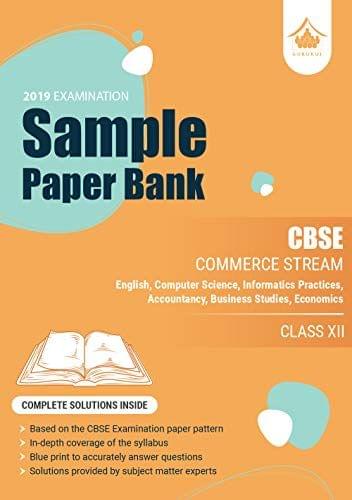 Sample Paper Bank (Commerce Stream): CBSE Class 12 for 2019 Examination (Model Specimen Papers)