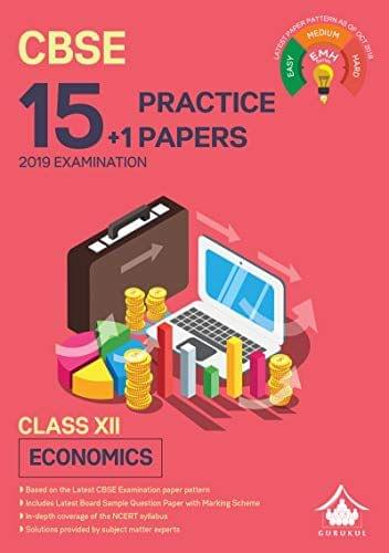 15+1 Practice Papers  Economics: CBSE Class 12 for 2019 Examination (Sample Papers)