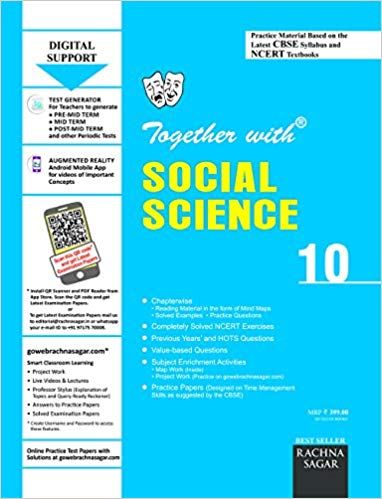 Together with CBSE/NCERT Practice Material Chapterwise for Class 10 Social Science for 2019 Examination