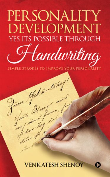 Personality Development: Yes its Possible Through Handwriting