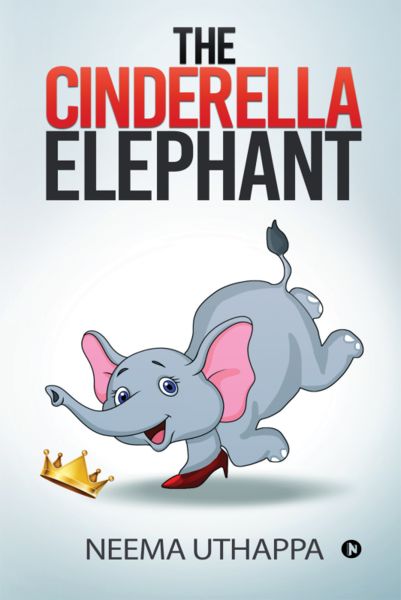 The Cinderella Elephant