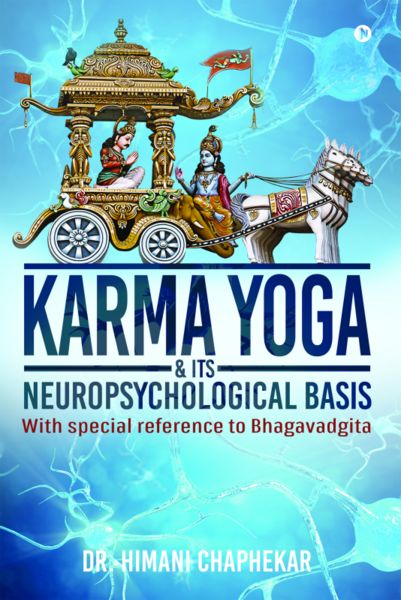 Karma Yoga & Its Neuropsychological Basis