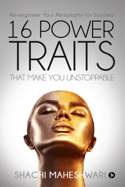 16 Power Traits That Make You Unstoppable