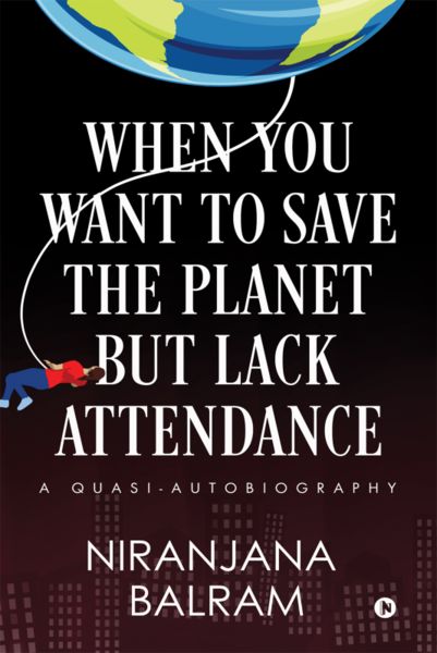 When you Want to Save the Planet but Lack Attendance