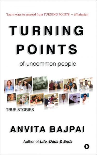 Turning Points of Uncommon People