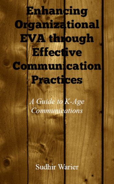 Enhancing Organizational EVA through Effective Communication Practices