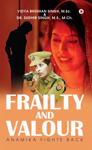 FRAILTY AND VALOUR