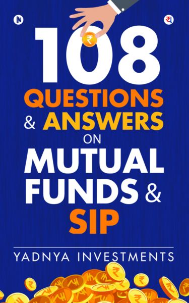 108 Questions & Answers on Mutual Funds & SIP