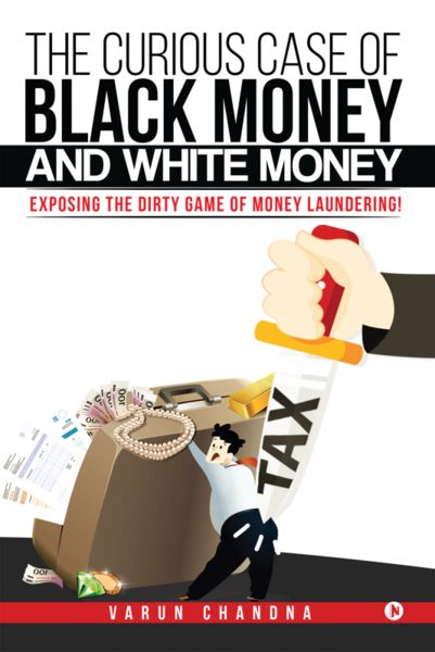 The Curious Case of Black Money and White Money