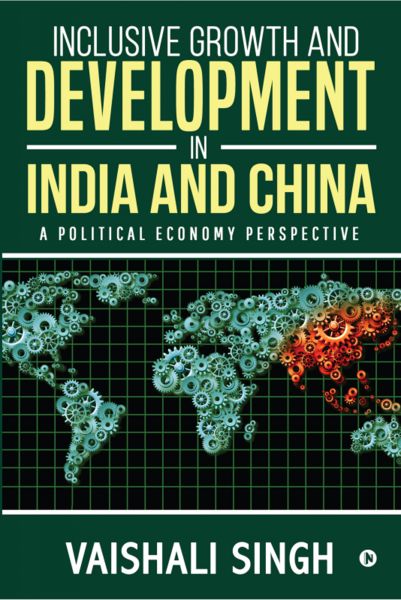 Inclusive Growth and Development in India and China