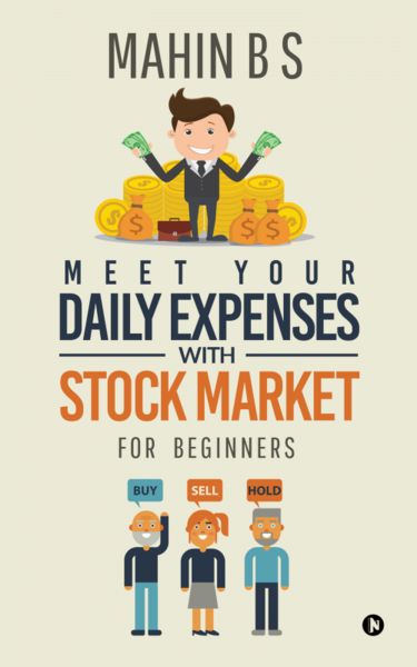 MEET YOUR DAILY EXPENSES WITH STOCK MARKET