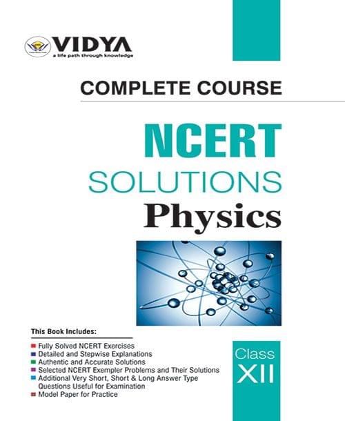 CBSE NCERT Solutions Physics for Class 12